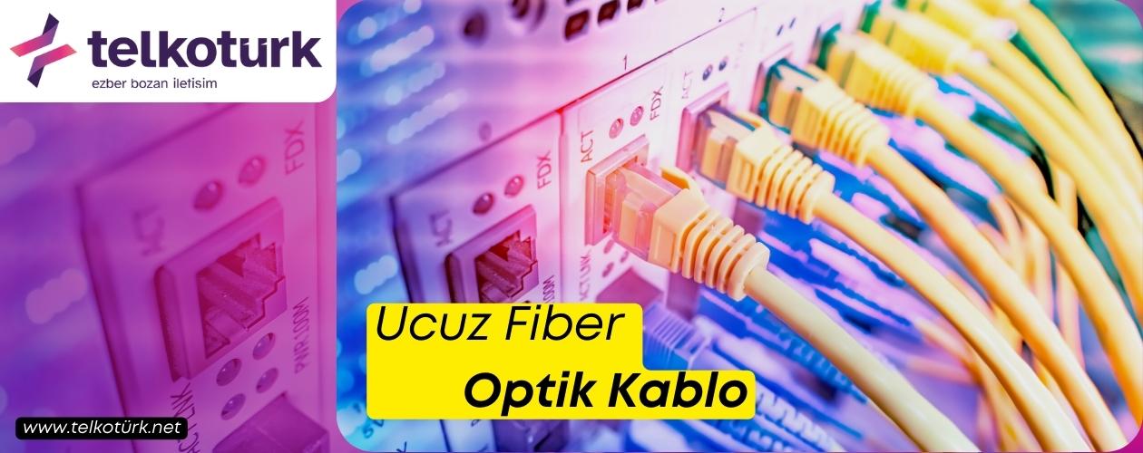Ucuz Fiber Optik Kablo - Telkoturk net
