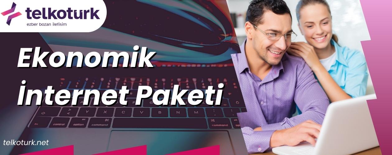 Ekonomik İnternet Paketi - İstanbul - Ne Kadar - Ucuz - Telkoturk net