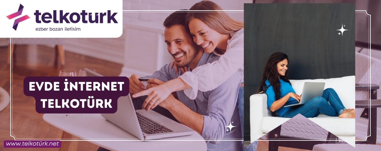Evde İnternet Telkotürk - Telkoturk net