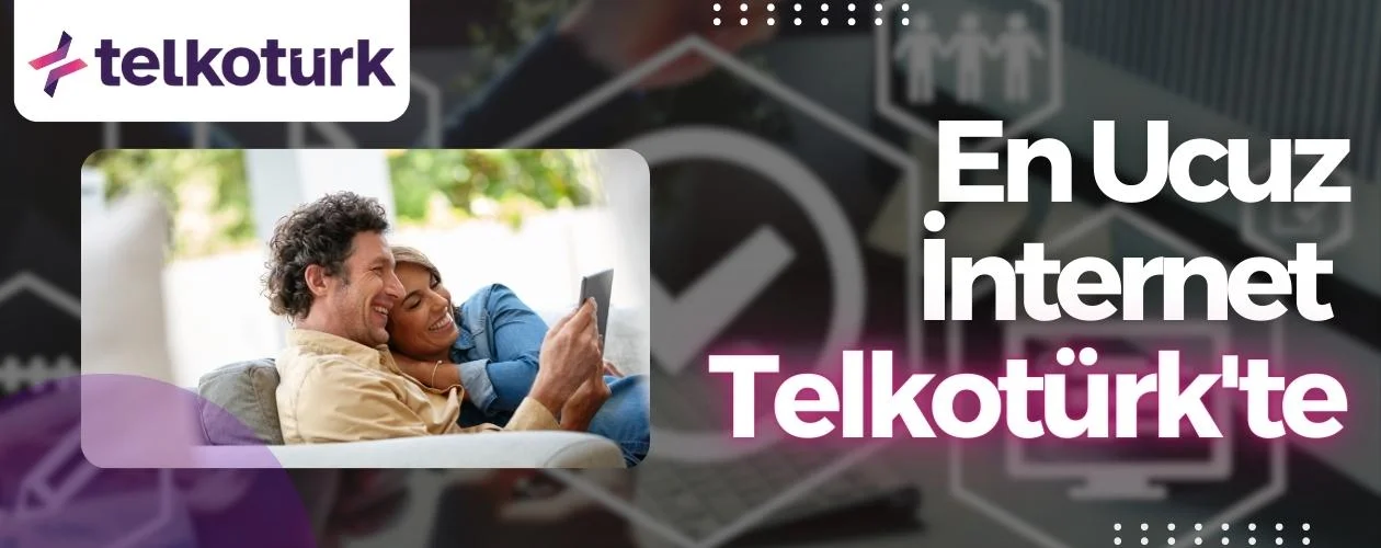 En Ucuz İnternet Telkotürk'te - İnternet Kampanyaları - Telkoturk net