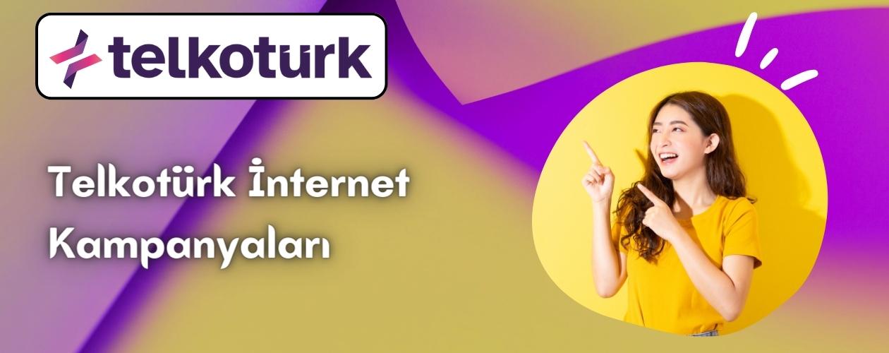 Telkotürk İnternet Kampanyaları - Telkoturk net