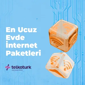 En Ucuz Evde İnternet Paketleri - Telkoturk net